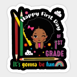 First Day Of First Grade Gonne Be Fun Hello 1st Grade Kids Sticker